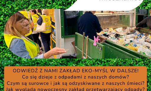 Zdjęcie do TYDZIŃ RECYKLINGU &ndash; zwiedzanie zakładu przetwarzania odpad&oacute;w EKO-MYŚL w Dalsze w ramach projektu &bdquo;ekoMIESZKANIEC &ndash; ekoGMINA&rdquo;