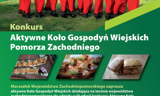 Zdjęcie do Rusza trzecia edycja konkursu Marszałka Wojew&oacute;dztwa &bdquo;Aktywne Koło Gospodyń Wiejskich Pomorza Zachodniego&rdquo;.
