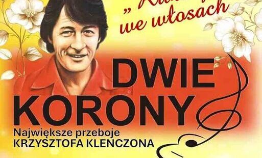 Zdjęcie do Zapraszamy na koncert zespołu "DWIE KORONY"