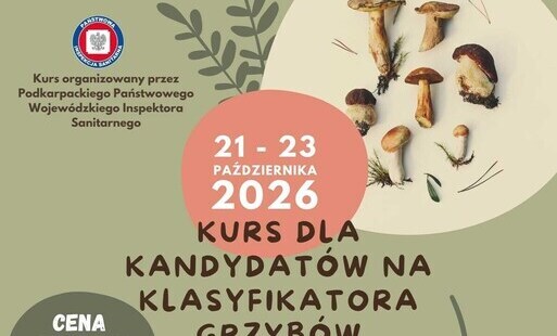 Zdjęcie do Kurs dla kandydat&oacute;w na klasyfikator&oacute;w grzyb&oacute;w