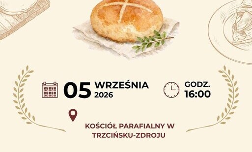 Zdjęcie do Zapraszamy na Uroczystą Mszę Dożynkową w Trzcińsku-Zdroju