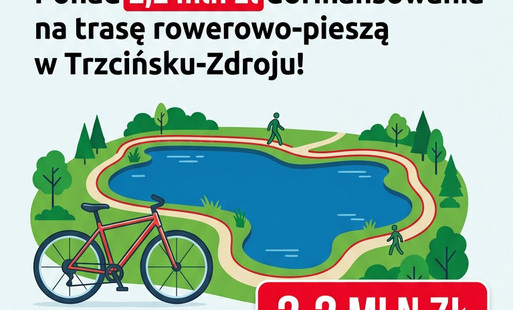 Zdjęcie do Ponad 2,2 mln zł dofinansowania na trasę rowerowo-pieszą wok&oacute;ł jeziora w Trzcińsku-Zdroju!&nbsp;