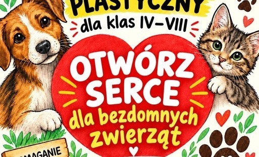 Zdjęcie do Konkurs plastyczny &bdquo;Otw&oacute;rz serce dla bezdomnych zwierząt&rdquo; &ndash; pokaż, jak ważna jest troska o czworonogi!