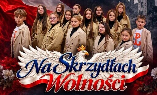 Zdjęcie do Zapraszamy na koncert &bdquo;Na Skrzydłach Wolności&rdquo; z okazji Narodowego Święta Niepodległości