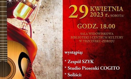 Zdjęcie do Koncert Piosenki Poetyckiej i Patriotycznej - 29.04.2023