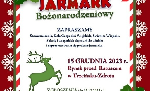 Zdjęcie do Zaproszenie na Jarmarka Bożonarodzeniowy 