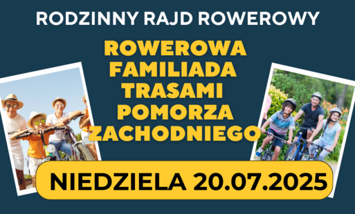 Zdjęcie do Rodzinny Rajd Rowerowy &ndash; Rowerowa Familiada Trasami Pomorza Zachodniego